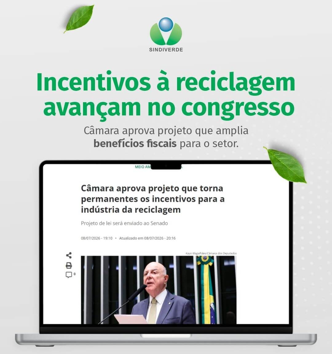 Câmara aprova projeto que fortalece incentivos fiscais para a indústria da reciclagem